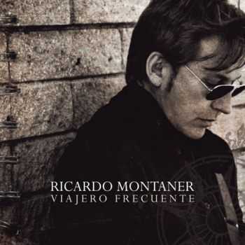 Ricardo Montaner - Viajero Frecuente (2012)