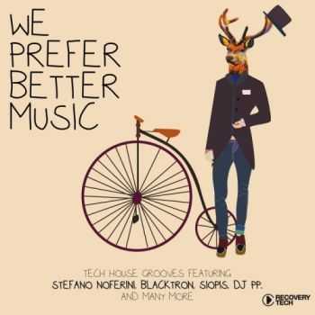 VA - We Prefer Better Music (2013)