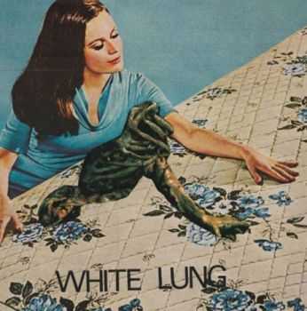 White Lung - White Lung 7'' (2012)