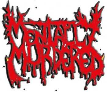 Mentally Murdered - Demo (Demo) (1999)