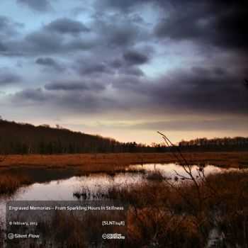 Engraved Memories - From Sparkling Hours In Stillness (2013)