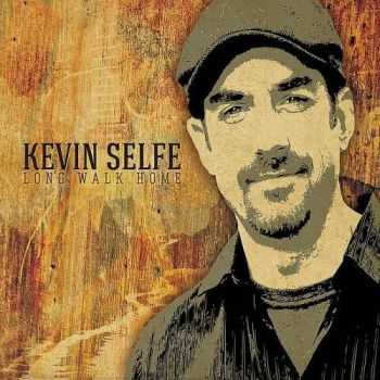 Kevin Selfe - Long Walk Home (2013)