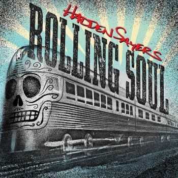 Hadden Sayers - Rolling Soul (2013)