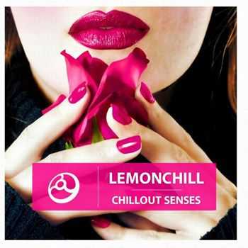 Lemonchill - Chillout Senses (2013)