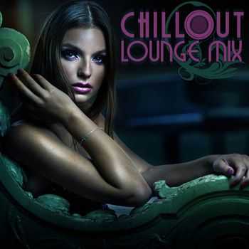 VA - Chillout Lounge Mix (2013)