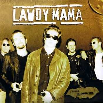 Lawdy Mama - Lawdy Mama 2013