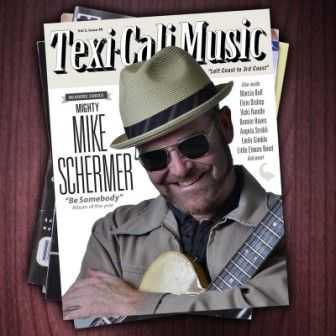 Mighty Mike Schermer - Be Somebody 2013