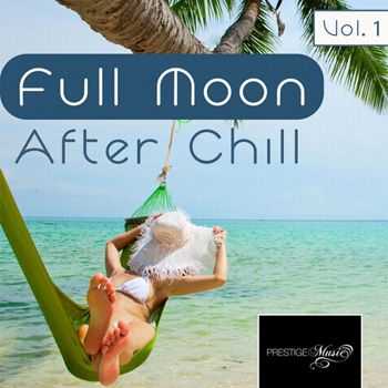 VA - Full Moon After Chill (feat. Koev) (2013)