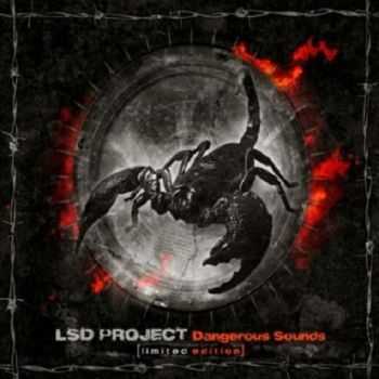 LSD Project - Dangerous Sounds  (2012)