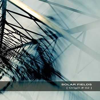 Solar Fields - Origin #02 (2013)