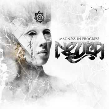 Neyra - Madness In Progress  (2012)