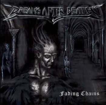 Dreams After Death - Fading Chains (2012)