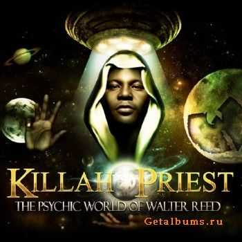 Killah Priest - The Psychic World Of Walter Reed (2013) Killah Priest - The Psychic World Of Walter Reed (2013)