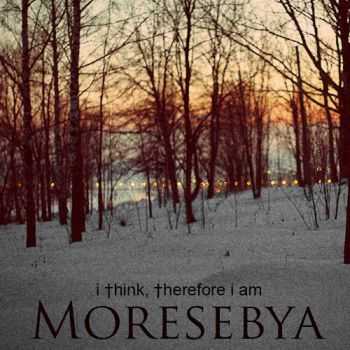 Moresebya - i hink, herefore i am (2013)