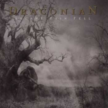 Draconian - Arcane Rain Fell (2005)