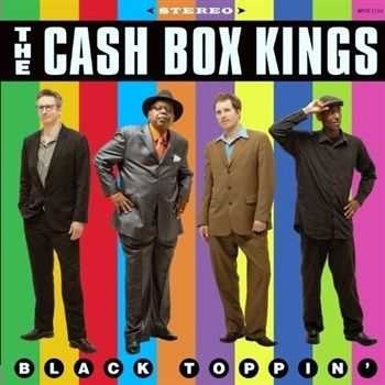 The Cash Box Kings - Black Toppin' (2013)