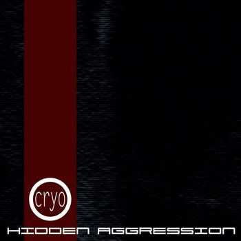 Cryo - Hidden Aggression + (Bonus CD) (2010)