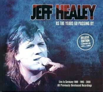 Jeff Healey - As The Years Go Passing By (2013)