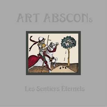 Art Abscons - Les Sentiers Eternels (2012)