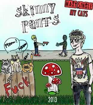 Skinny Pants - My Cats (Maxi Single) (2013)