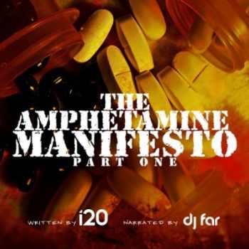 I-20 - The Amphetamine Manifesto (2013)