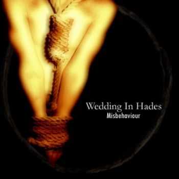 Wedding In Hades - Misbehaviour (2012) (Lossless)