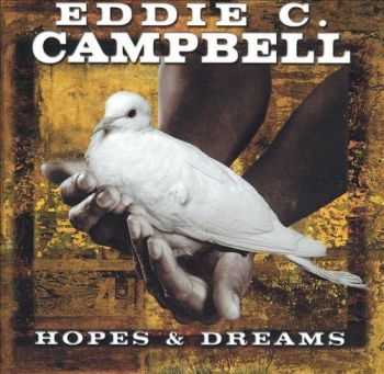 Eddie C. Campbell - Hopes & Dreams (2000)