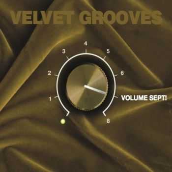 VA - Velvet Grooves - Volume Sept! (2013)