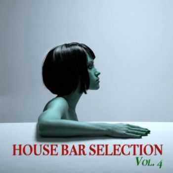 VA - House Bar Selection Vol.4 (2013)