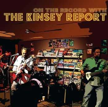 The Kinsey Report - On The Record With (2011)  