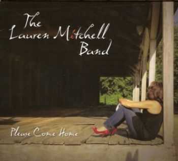 The Lauren Mitchell Band - Please Come Home 2013