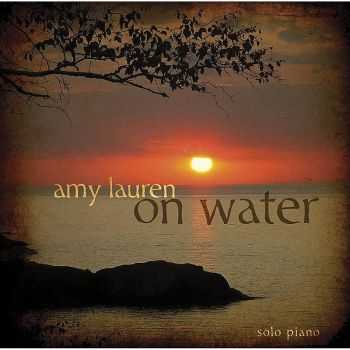 Amy Lauren - On Water (2013)