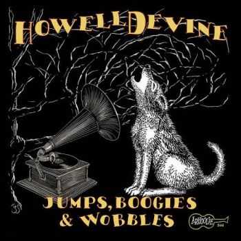 Howell Devine - Jumps, Boogies & Wobbles 2013