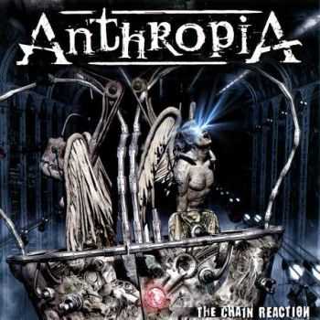 Anthropia - The Chain Reaction (2009) (Lossless) + MP3