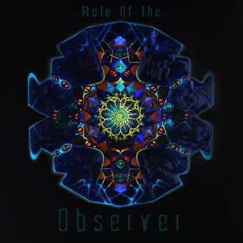 Role Of The Observer - Role Of The Observer (2012)