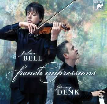 Joshua Bell & Jeremy Denk - French Impressions (2012) FLAC