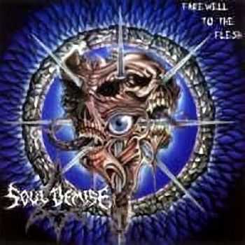 Soul Demise - Farewell To The Flesh 1998 [EP] [LOSSLESS]