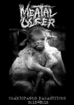 Meatal Ulcer - Craniopagus Parasiticus (Demo) (2012)