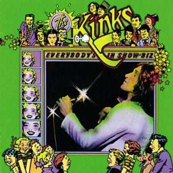 The Kinks - Everybody's In Showbiz (1972)