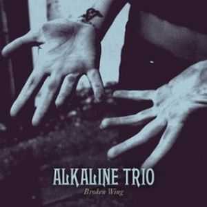 Alkaline Trio - Broken Wing EP (2013)