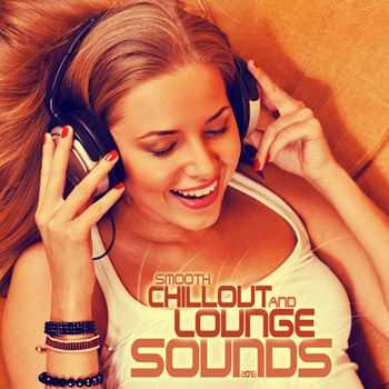 VA - Smooth Chill Out And Lounge Sounds 2013 (2013)