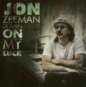 Jon Zeeman - Down On My Luck (2013)