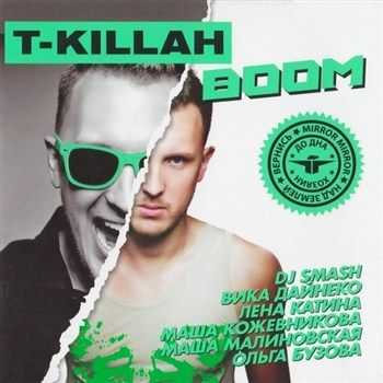 T-Killah - Boom (2013) T-Killah - Boom (2013)