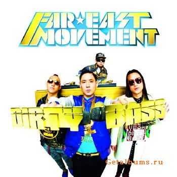 Far East Movement - Dirty Bass (Special Edition) (2013)