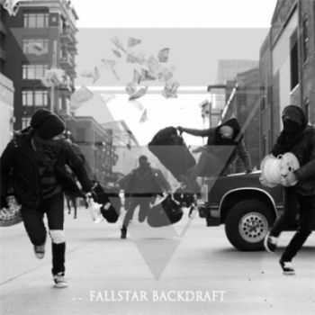 Fallstar - Backdraft (2013)