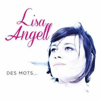 Lisa Angell - Des Mots (2013)