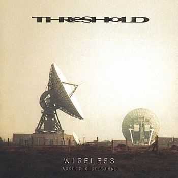 Threshold - Wireless - Acoustic Sessions (2003)