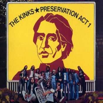 The Kinks - Preservation Act 1 (1973(