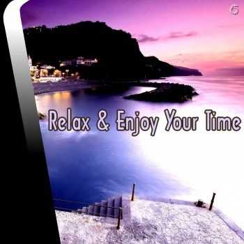 VA - Relax & Enjoy Your Time (2013)