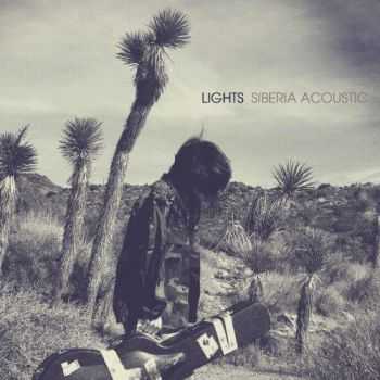 Lights  - Siberia Acoustic (2013)